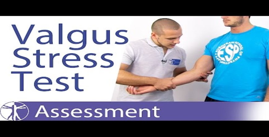 Elbow Valgus Instability Stress Test⎟ Medial Collateral Ligament ...
